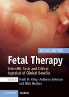  Fetal Therapy: Scientific Basis and Critical Appraisal of Clinical Benefits 2nd Edition 2020 جنین درمانی: مبانی علمی و ارزیابی مهم مزایای بالینی
