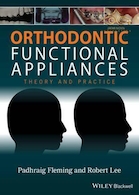 Orthodontic Functional Appliances : Theory and Practice