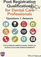 Post Registration Qualifications for Dental Care Professionals2015 صلاحیت ثبت نام برای متخصصین مراقبت از دندان