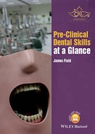 Pre-Clinical Dental Skills at a Glance