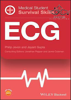 Medical Student Survival Skills: ECG 1st Edition 2020