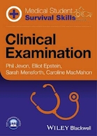 2020 Medical Student Survival Skills: Clinical Examination 1st Edition مهارت های بقای دانشجویان پزشکی:معاینه بالینی