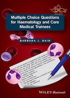 Multiple Choice Questions for Haematology and Core Medical Trainees