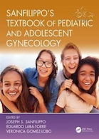 کتاب درسی روانشناسی کودکان و نوجوانان سانفیلیپو  Sanfilippo's Textbook of Pediatric and Adolescent Gynecology 2021 : Second Edition 2nd Edition