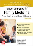 2020 Graber and Wilbur's Family Medicine Examination and Board Review, Fifth Edition (Family Practice Examination and Board Review) 5th Edition آزمایش پزشکی خانوادگی