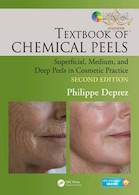 Textbook of Chemical Peels : Superficial, Medium, and Deep Peels in Cosmetic Practice