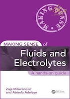 Making Sense of Fluids and Electrolytes : A hands-on guide