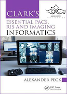 Clark’s Essential PACS, RIS and Imaging Informatics, 1st Edition2018 انفورماتیک تصویربرداری