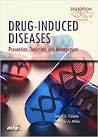 Drug Induced Diseases : Prevention, Detection, and Management
