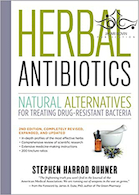 Herbal Antibiotics 2nd Edition: Natural Alternatives for Treating Drug-resistant Bacteria2012 آنتی بیوتیک های گیاهی ویرایش دوم: گزینه های طبیعی برای درمان باکتری های مقاوم به دارو