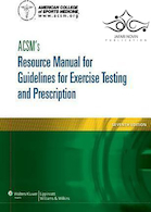 ACSM’s Resource Manual for Guidelines for Exercise Testing and Prescription, 7th Edition راهنمای منابع ACSM برای رهنمودهای آزمایش و تجویز ورزش