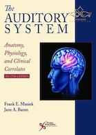  The Auditory System: Anatomy, Physiology, and Clinical Correlates, Second Edition 2nd Edition 2020 سیستم شنوایی: آناتومی ، فیزیولوژی و همبستگی بالینی