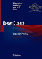 Breast Disease : Diagnosis and Pathology, Volume 2019 | بیماری پستان: تشخیص و آسیب شناسی ، جلد 1