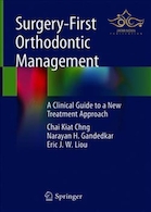 Surgery-First Orthodontic Management: A Clinical Guide to a New Treatment Approach 1st ed. 2019 Edition | جراحی - اولین مدیریت ارتودنسی: راهنمای کلینیکی یک رویکرد درمانی جدید