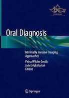 Oral Diagnosis: Minimally Invasive Imaging Approaches 1st ed. 2020 Edition, Kindle Edition تشخیص دهان: رویکردهای تصویربرداری با حداقل تهاجمی