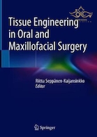 Tissue Engineering in Oral and Maxillofacial Surgery 1st ed | مهندسی بافت در جراحی دهان و فک و صورت