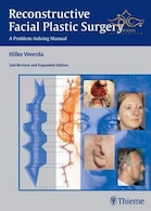 Reconstructive Facial Plastic Surgery : A Problem-Solving Manual