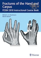 Fractures of the Hand and Carpus: FESSH 2018 Instructional Course Book 1st Edition | شکستگی دست و کارپوس: کتاب دوره آموزشی 2018