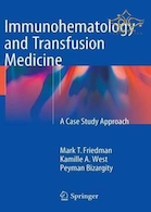 Immunohematology and Transfusion Medicine : A Case Study Approach