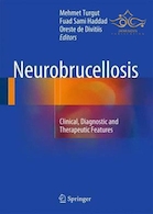 Neurobrucellosis : Clinical, Diagnostic and Therapeutic Features