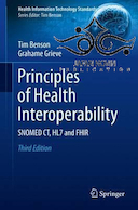 Principles of Health Interoperability: SNOMED CT, HL7 and FHIR 3rd Edition2016 | اصول همکاری سلامت