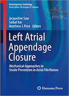 Left Atrial Appendage Closure: Mechanical Approaches to Stroke Prevention in Atrial Fibrillation2016 بسته شدن زائده دهلیز چپ: رویکردهای مکانیکی پیشگیری از سکته مغزی در فیبریلاسیون دهلیزی