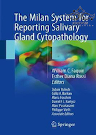 The Milan System for Reporting Salivary Gland Cytopathology2018 سیستم میلان برای گزارش سیتوپاتولوژی غده بزاقی