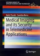 Medical Imaging and its Security in Telemedicine Applications