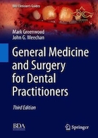 2019 General Medicine and Surgery for Dental Practitioners (BDJ Clinician’s Guides) 3rd Edition, Kindle Edition پزشک عمومی و جراحی برای پزشکان دندانپزشکی