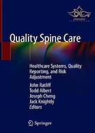 Quality Spine Care : Healthcare Systems, Quality Reporting, and Risk Adjustment
