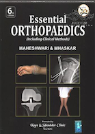 Essential Orthopaedics Including Clinical Methods, 6th Edition2019 ارتوپدی ضروری از جمله روش های بالینی