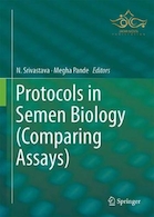 Protocols in Semen Biology (Comparing Assays)