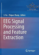 EEG Signal Processing and Feature Extraction 2020 | پردازش سیگنال و استخراج ویژگی