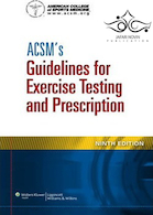 ACSM’s Guidelines for Exercise Testing and Prescription 9th Edition2013 رهنمودهایی برای تست ورزش
