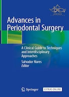  Advances in Periodontal Surgery: A Clinical Guide to Techniques and Interdisciplinary Approaches 1st ed. 2020 Edition پیشرفت در جراحی پریودنتال: راهنمای بالینی تکنیک ها و رویکردهای بین رشته ای