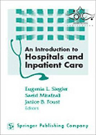 An Introduction to Hospitals and Inpatient Care, 1st Edition2003 | مقدمه ای بر بیمارستانها و مراقبتهای بیمارستانی