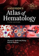 Anderson's Atlas of Hematology 3rd Edition 2020 | اطلس هماتولوژی اندرسون 2020