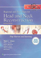 Atlas of Regional and Free Flaps for Head and Neck Reconstruction 2nd Edition2012 اطلس فلپ های منطقه ای و رایگان برای بازسازی سر و گردن