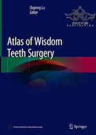 Atlas of Wisdom Teeth Surgery2019 | اطلس جراحی دندان عقل
