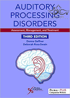 Auditory Processing Disorders: Assessment, Management, and Treatment, 3rd Edition2018 اختلالات پردازش شنوایی: ارزیابی ، مدیریت و درمان