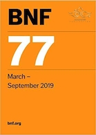 BNF 77 (British National Formulary) March 2019 77th Revised edition Edition