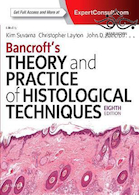 Bancroft’s Theory and Practice of Histological Techniques 8th Edition2018 نظریه و عملکرد فنون بافت شناسی