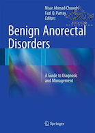 Benign Anorectal Disorders: A Guide to Diagnosis and Management2015 اختلالات خوش خیم آنورکتال: راهنمای تشخیص و مدیریت