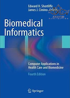 Biomedical Informatics, 4th edition2013 | انفورماتیک زیست پزشکی