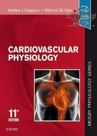 Cardiovascular Physiology: Mosby Physiology Monograph Series, 11th Edition2019 فیزیولوژی قلب و عروق