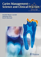 Caries Management – Science and Clinical Practice 1st Edition2020 مدیریت پوسیدگی - علم و عمل بالینی