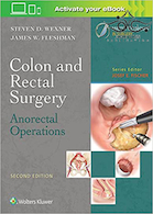 Colon and Rectal Surgery: Anorectal Operations, Second Edition 2018 | جراحی روده بزرگ و رکتوم: عمل های آنورکتال
