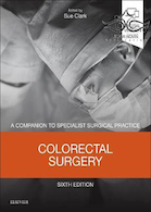 Colorectal Surgery: A Companion to Specialist Surgical Practice, 6th Edition2018 جراحی روده بزرگ: همراهی برای عمل جراحی متخصص