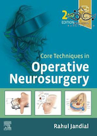 Core Techniques in Operative Neurosurgery 2nd Edition2019 تکنیک های اصلی در جراحی مغز و اعصاب عملیاتی