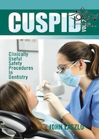 CUSPID Volume 1: Clinically Useful Safety Procedures in Dentistry2018 روش های ایمنی مفید از نظر بالینی در دندانپزشکی